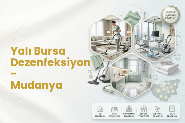 Yalı Bursa Dezenfeksiyon - Mudanya