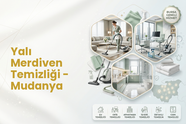 Yalı Merdiven Temizliği - Mudanya