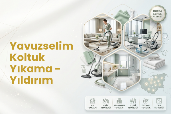 Yavuzselim Koltuk Yıkama - Yıldırım