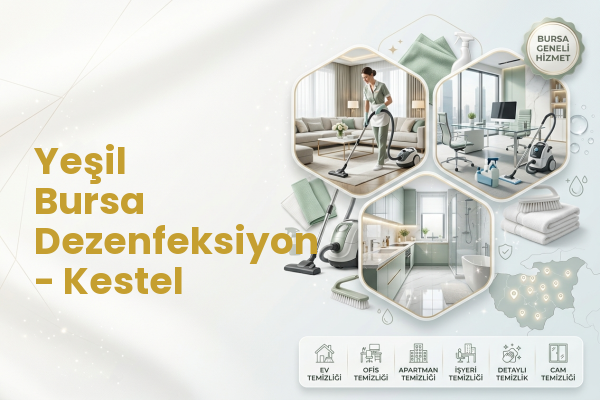 Yeşil Bursa Dezenfeksiyon - Kestel