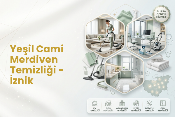 Yeşil Cami Merdiven Temizliği - İznik