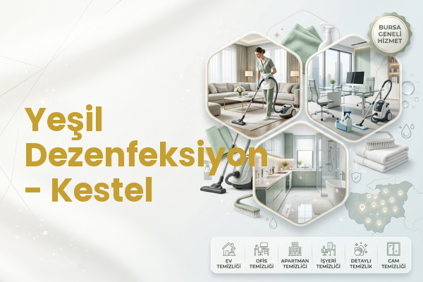 Yeşil Dezenfeksiyon - Kestel