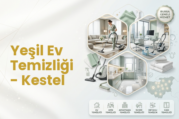 Yeşil Ev Temizliği - Kestel