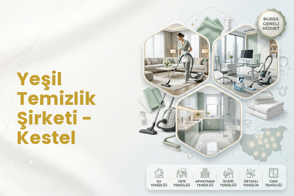 Yeşil Temizlik Şirketi - Kestel