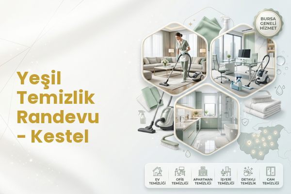 Yeşil Temizlik Randevu - Kestel