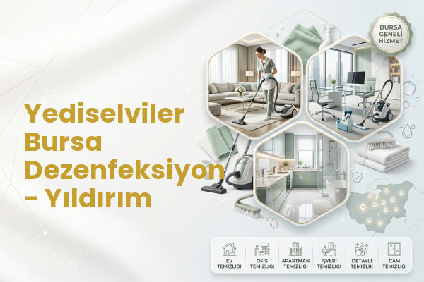 Yediselviler Bursa Dezenfeksiyon - Yıldırım