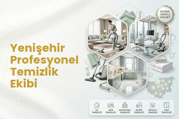 Yenişehir Profesyonel Temizlik Ekibi
