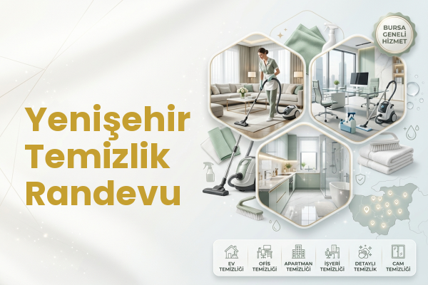 Yenişehir Temizlik Randevu