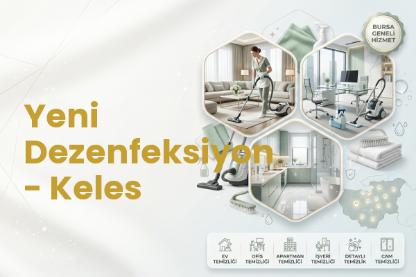 Yeni Dezenfeksiyon - Keles