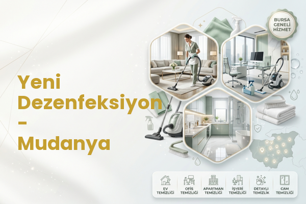 Yeni Dezenfeksiyon - Mudanya