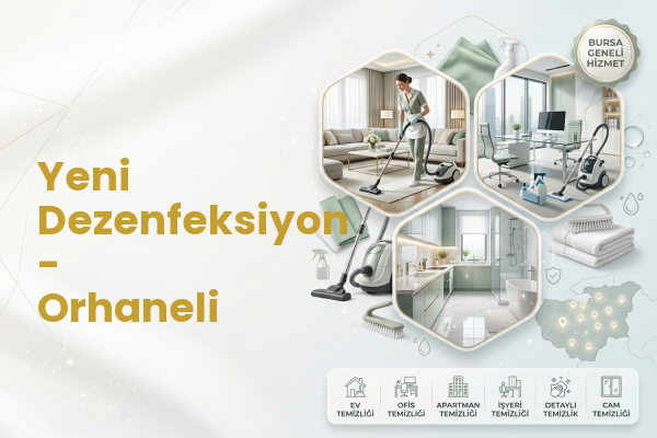 Yeni Dezenfeksiyon - Orhaneli