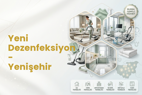 Yeni Dezenfeksiyon - Yenişehir
