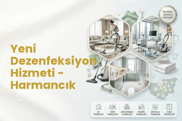 Yeni Dezenfeksiyon Hizmeti - Harmancık