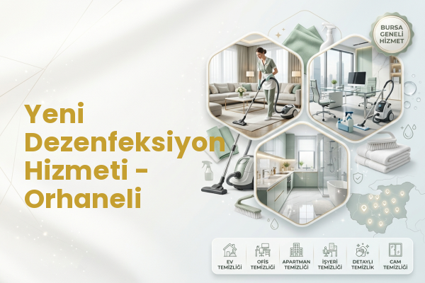 Yeni Dezenfeksiyon Hizmeti - Orhaneli