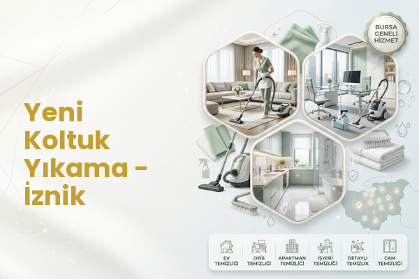 Yeni Koltuk Yıkama - İznik