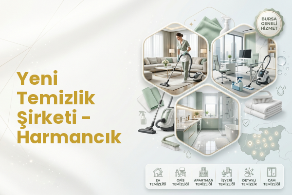 Yeni Temizlik Şirketi - Harmancık