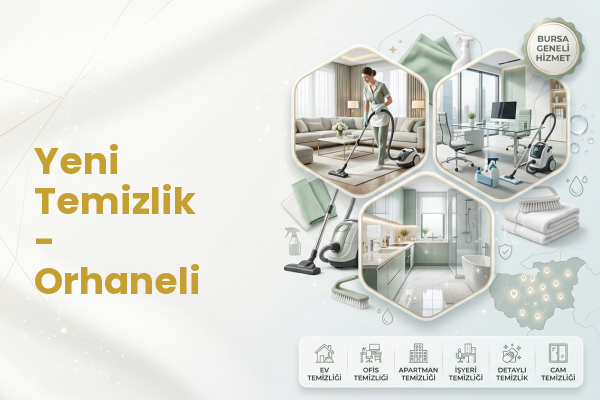 Yeni Temizlik - Orhaneli