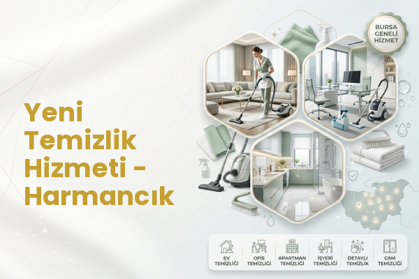 Yeni Temizlik Hizmeti - Harmancık
