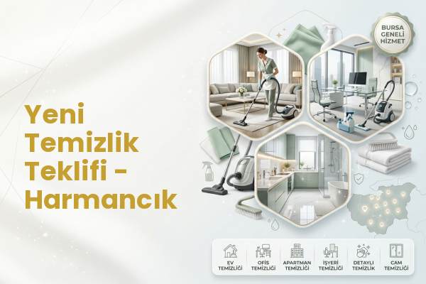 Yeni Temizlik Teklifi - Harmancık