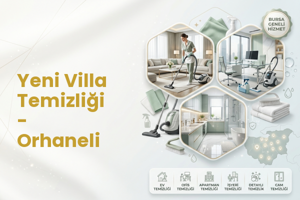 Yeni Villa Temizliği - Orhaneli
