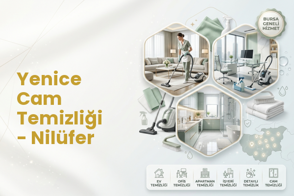 Yenice Cam Temizliği - Nilüfer