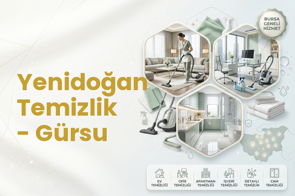 Yenidoğan Temizlik - Gürsu