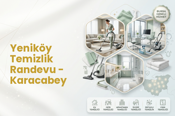 Yeniköy Temizlik Randevu - Karacabey