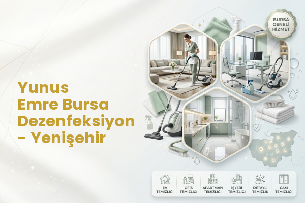 Yunus Emre Bursa Dezenfeksiyon - Yenişehir