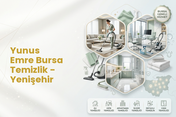 Yunus Emre Bursa Temizlik - Yenişehir