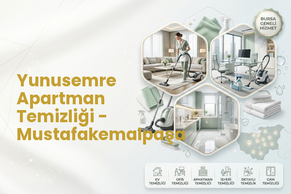 Yunusemre Apartman Temizliği - Mustafakemalpaşa