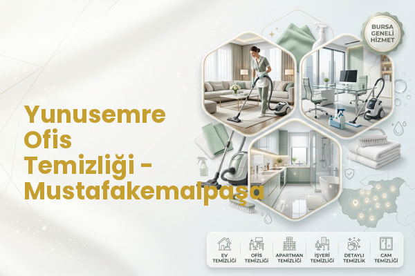 Yunusemre Ofis Temizliği - Mustafakemalpaşa