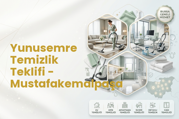 Yunusemre Temizlik Teklifi - Mustafakemalpaşa