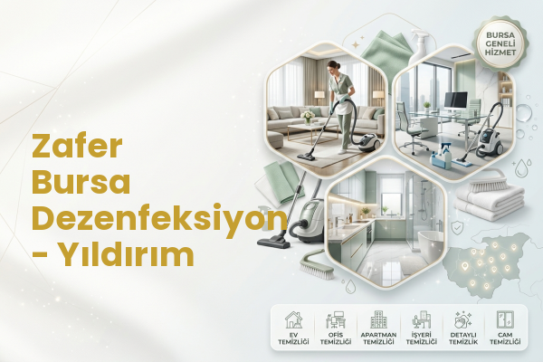 Zafer Bursa Dezenfeksiyon - Yıldırım