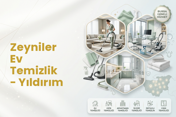 Zeyniler Ev Temizlik - Yıldırım